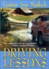 Driving Lessons by Curtiss Ann Matlock