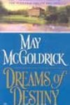 Dreams of Destiny by May McGoldrick