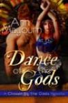 Dance of the Gods by Ann Mayburn