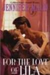 For the Love of Lila by Jennifer Malin