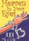 Heaven in Your Eyes by Judi McCoy