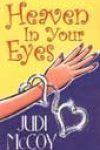 Heaven in Your Eyes by Judi McCoy