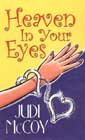 Heaven in Your Eyes by Judi McCoy
