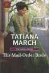 His Mail-Order Bride by Tatiana March