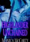 Highlander Unchained by Monica McCarty