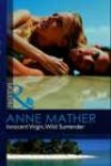 Innocent Virgin, Wild Surrender by Anne Mather