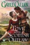 Love with a Scottish Outlaw by Gayle Callen