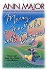 Marry a Man Who Will Dance by Ann Major