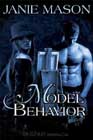 Model Behavior by Janie Mason