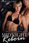 Midnight Reborn by D McEntire