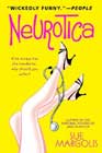 Neurotica by Sue Margolis
