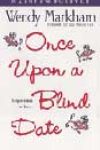 Once Upon a Blind Date by Wendy Markham