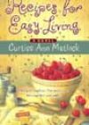 Recipes for Easy Living by Curtiss Ann Matlock