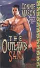 The Outlaws: Sam by Connie Mason