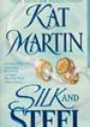 Silk and Steel by Kat Martin