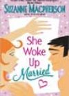 She Woke Up Married by Suzanne Macpherson