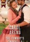 The Cowboy’s Cinderella by Carol Arens