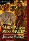 The Marshal and Mrs. O’Malley by Julianne MacLean