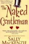 The Naked Gentleman by Sally MacKenzie