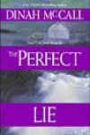 The Perfect Lie by Dinah McCall