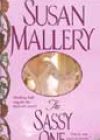 The Sassy One by Susan Mallery