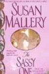 The Sassy One by Susan Mallery