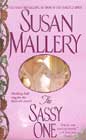 The Sassy One by Susan Mallery