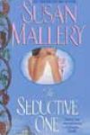 The Seductive One by Susan Mallery