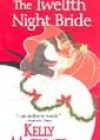 The Twelfth Night Bride by Kelly McClymer