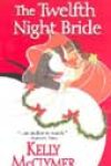 The Twelfth Night Bride by Kelly McClymer