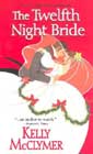 The Twelfth Night Bride by Kelly McClymer