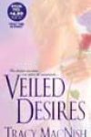 Veiled Desires by Tracy MacNish