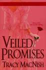 Veiled Promises by Tracy MacNish