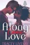 Along Came Love by Tracey Livesay