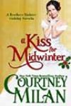 A Kiss for Midwinter by Courtney Milan