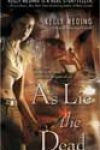 As Lie the Dead by Kelly Meding