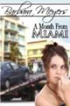 A Month From Miami by Barbara Meyers