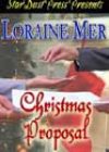 Christmas Proposal by Loraine Mer
