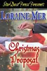 Christmas Proposal by Loraine Mer