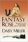 Fantasy Rose by Daisy Miller