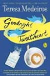 Goodnight Tweetheart by Teresa Medeiros