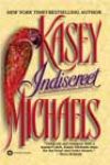 Indiscreet by Kasey Michaels