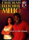 Love in the Lineup by Deborah Fletcher Mello