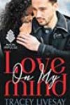 Love on My Mind by Tracey Livesay