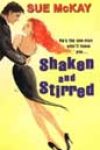 Shaken and Stirred by Sue McKay