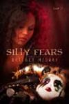 Silly Fears by Bridget Midway