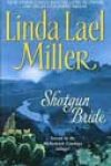 Shotgun Bride by Linda Lael Miller