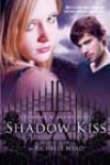 Shadow Kiss by Richelle Mead