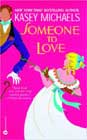 Someone to Love by Kasey Michaels