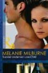 Scandal: Unclaimed Love-Child by Melanie Milburne